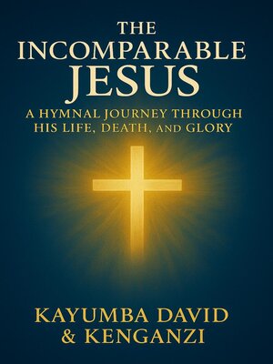 cover image of The Incomparable Jesus